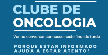 Clube de Oncologia: iniciativa estreia no mês de abril